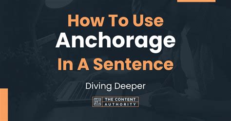 anchorage in a sentence|anchorage sentence example.